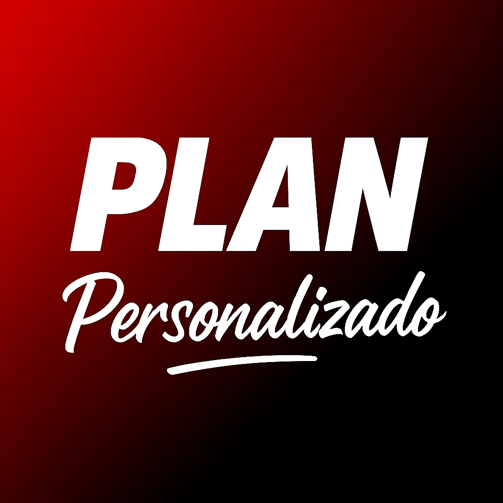 Plan de Entrenamiento Personalizado (Mensual)